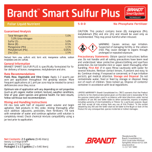 BRANDT® Smart Sulfur Plus - 5% N,
0.05% B, 1.5% Mn, 0.05% Mo, 1.5% Zn