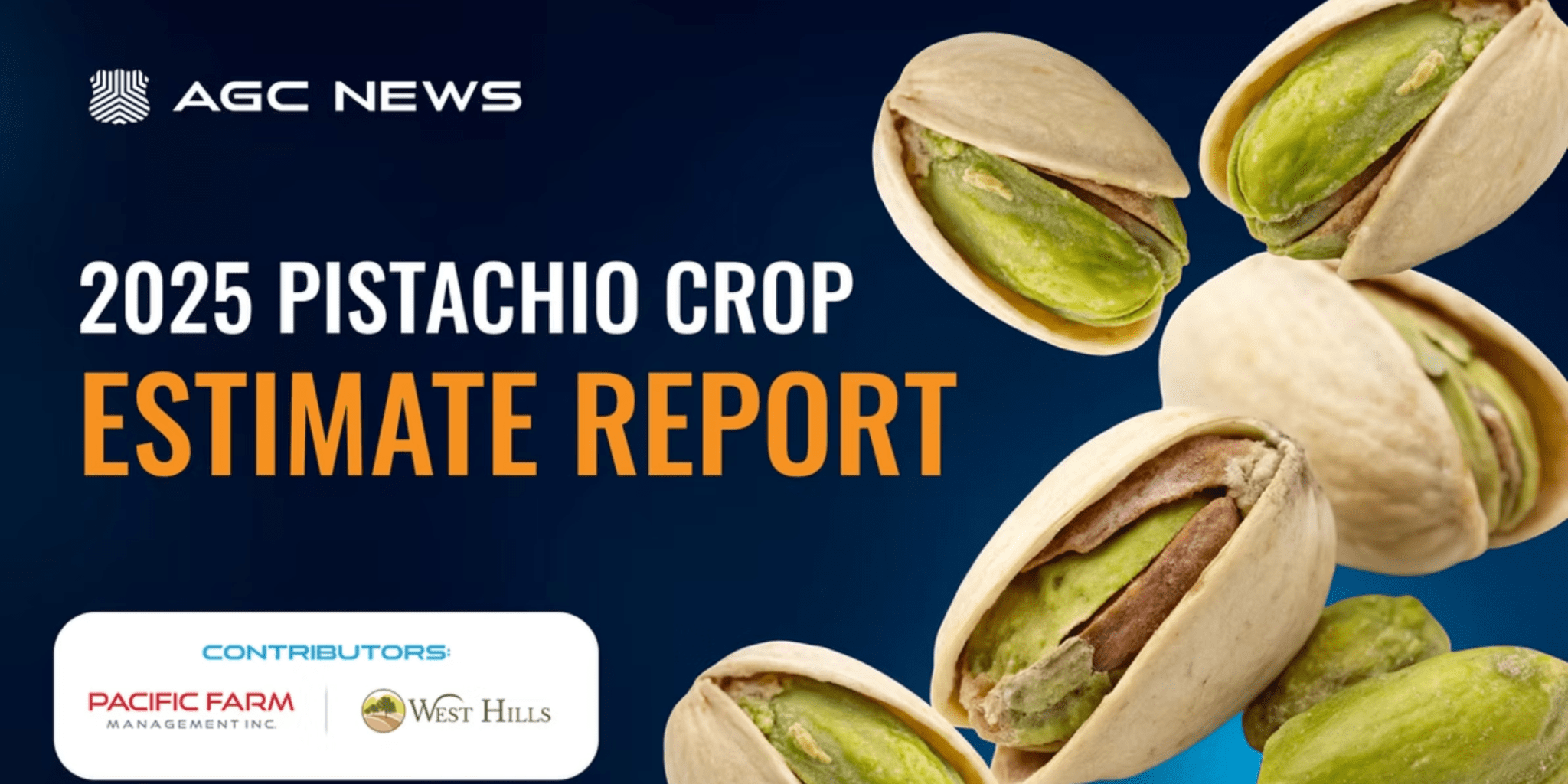 The 2025 Pistachio Crop Estimate Report