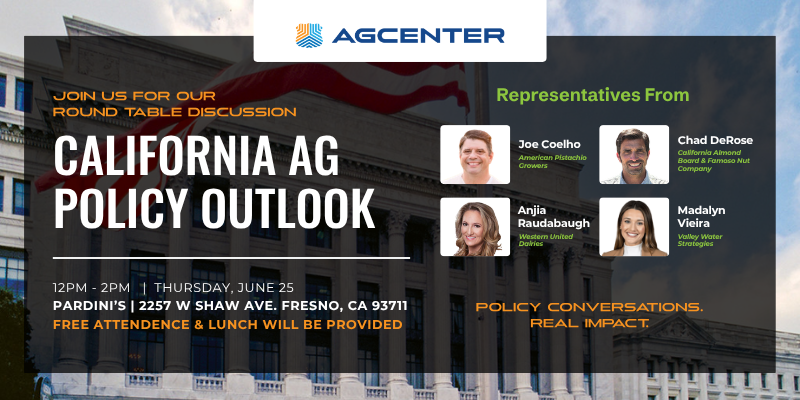California Ag Policy Outlook Roundtable Discussion